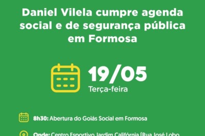 R$ 49 milhões e 400 vagas: Daniel Vilela abre Goiás Social e entrega unidade penal em Formosa nesta terça (19/5)
