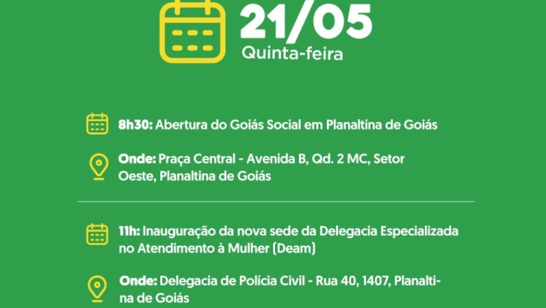 Entorno do DF recebe Goiás Social, nova Deam e 30 casas; veja a agenda de Daniel Vilela (21/5)